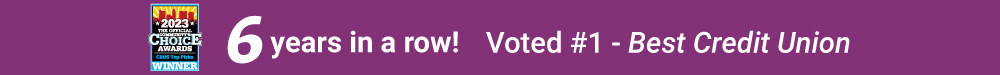 #1 Best Credit Union, Six Years in a Row